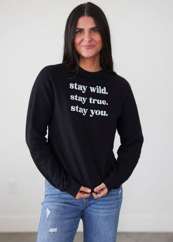 Stay You Graphic Sweatshirt